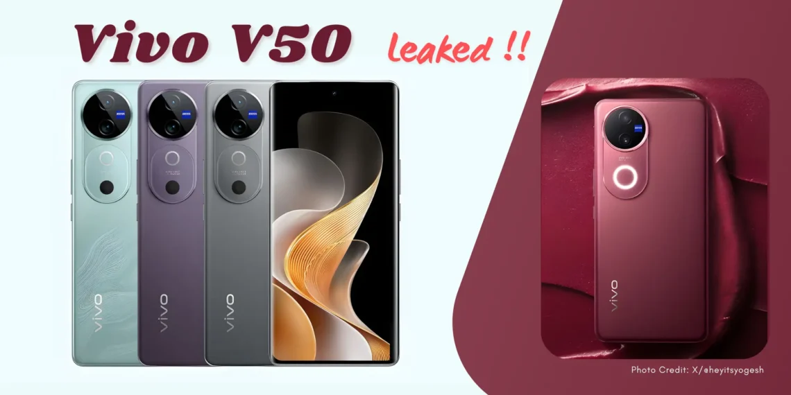 Vivo V50 Key Features Leaked ahead of launch !